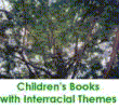 Children's Books with Interracial Themes