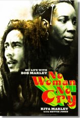 No Woman No Cry: My Life With Bob Marley