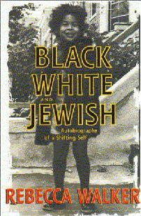 Black, White, and Jewish